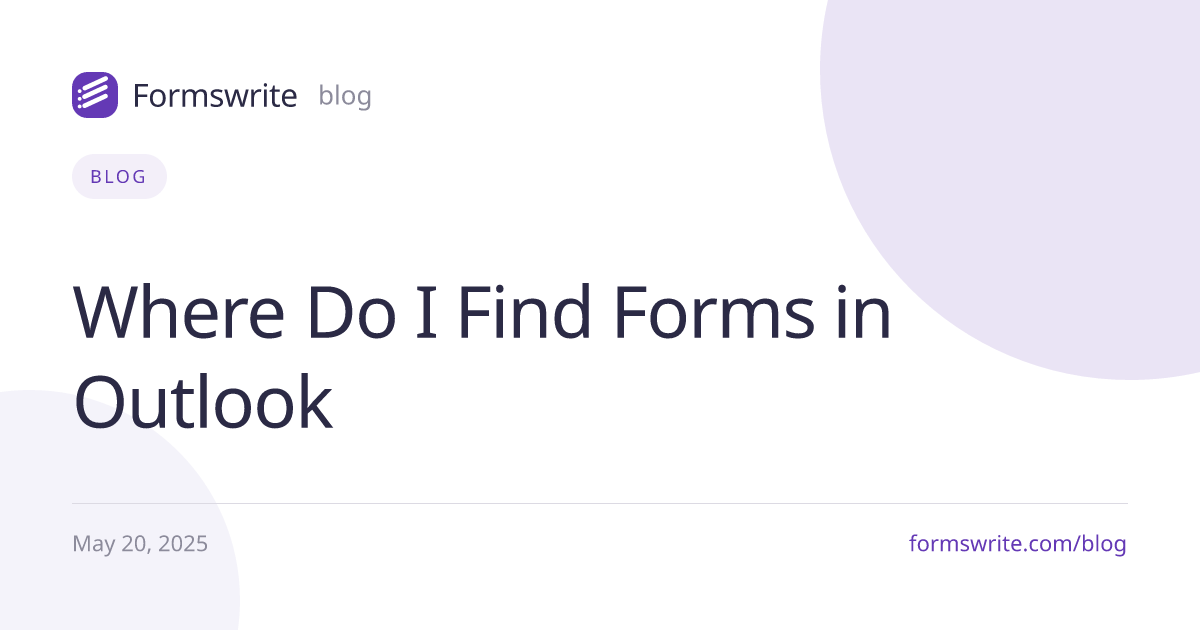 Where Do I Find Forms in Outlook