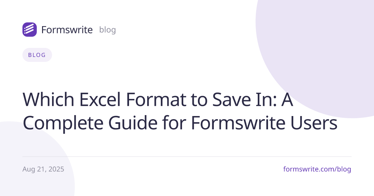 Which Excel Format to Save In: A Complete Guide for Formswrite Users