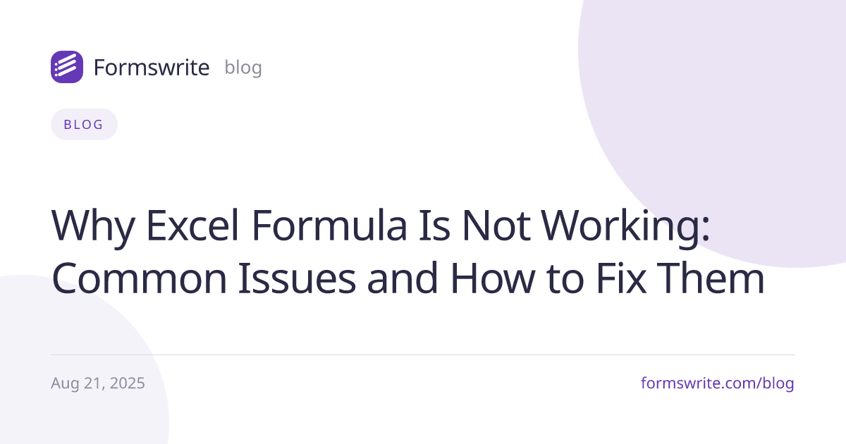 Why Excel Formula Is Not Working: Common Issues and How to Fix Them