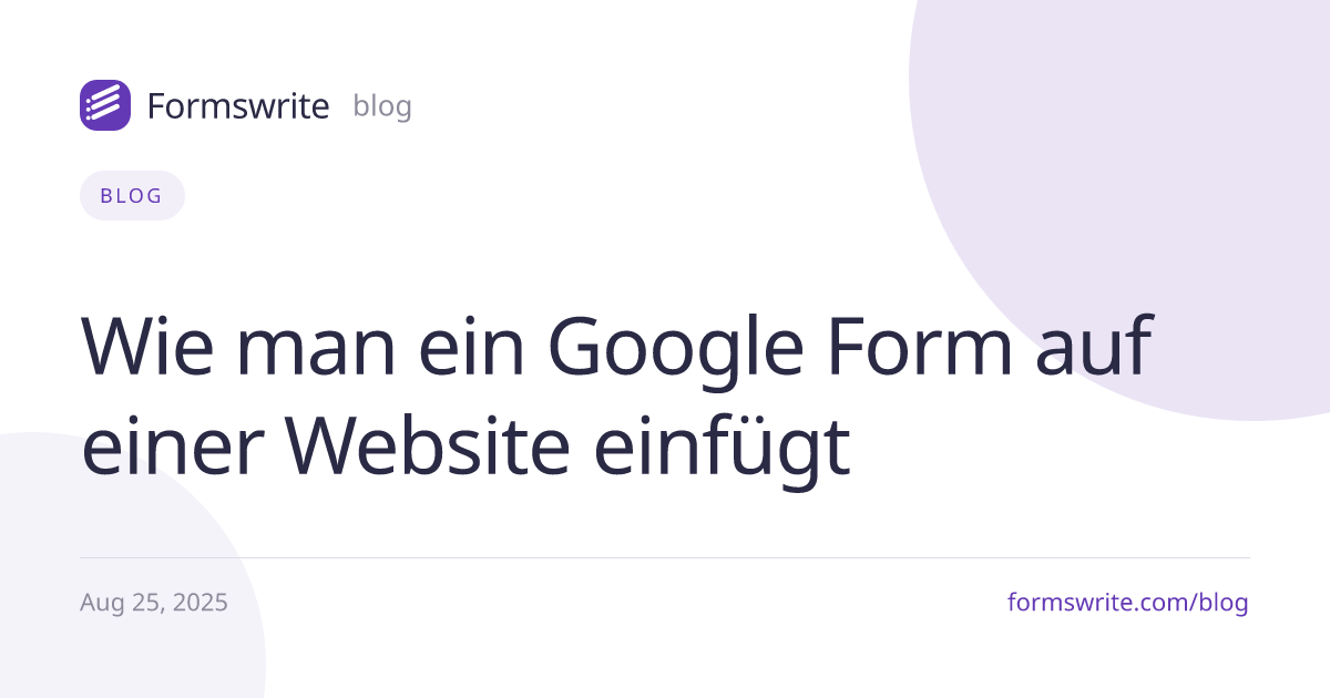 Wie man ein Google Form auf einer Website einfügt