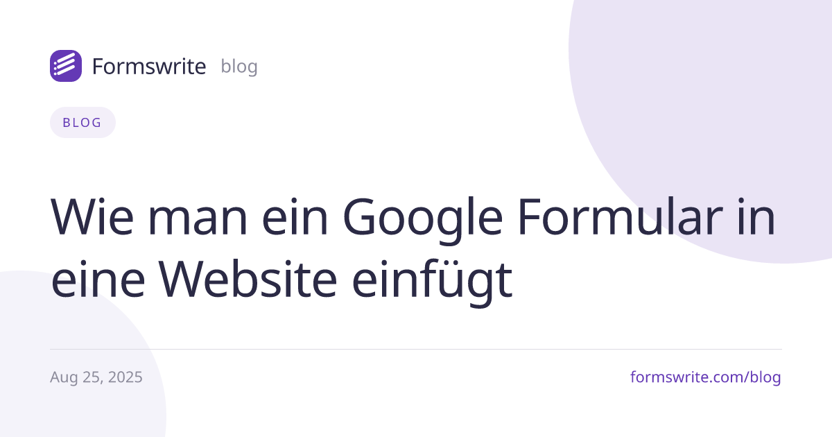 Wie man ein Google Formular in eine Website einfügt