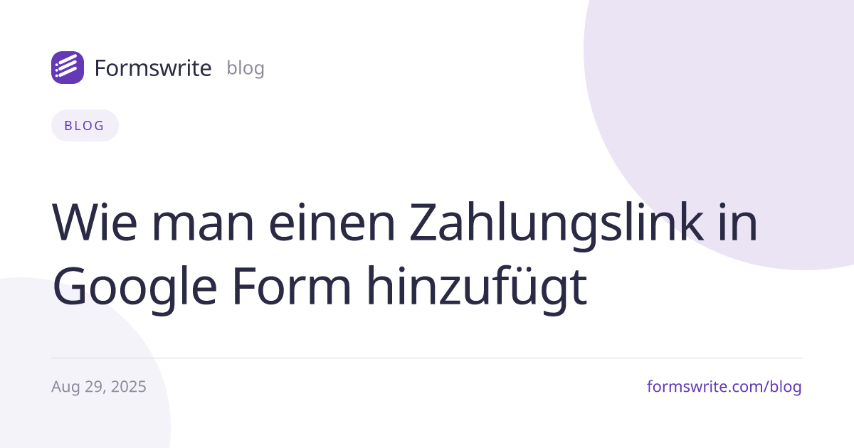 Wie man einen Zahlungslink in Google Form hinzufügt