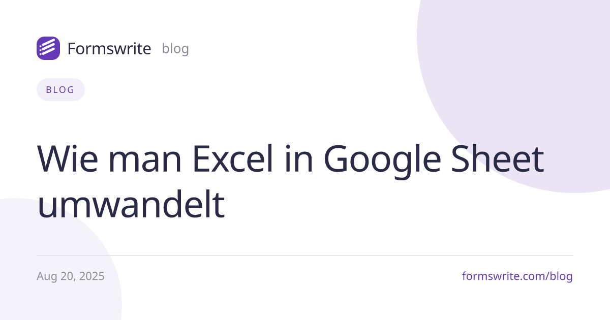 Wie man Excel in Google Sheet umwandelt