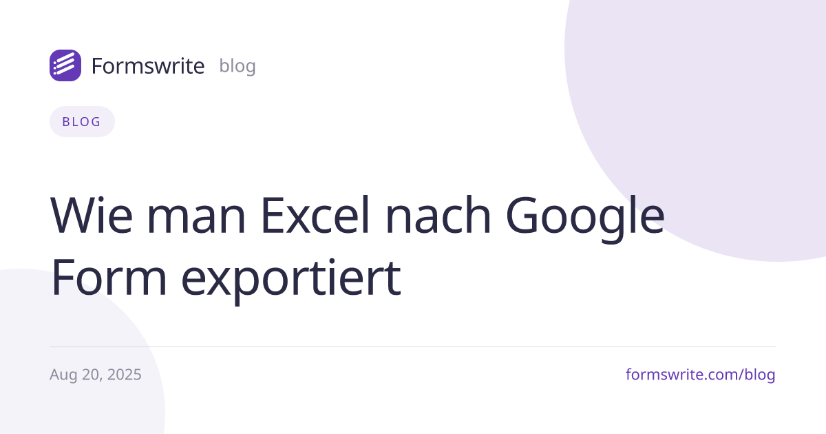 Wie man Excel nach Google Form exportiert