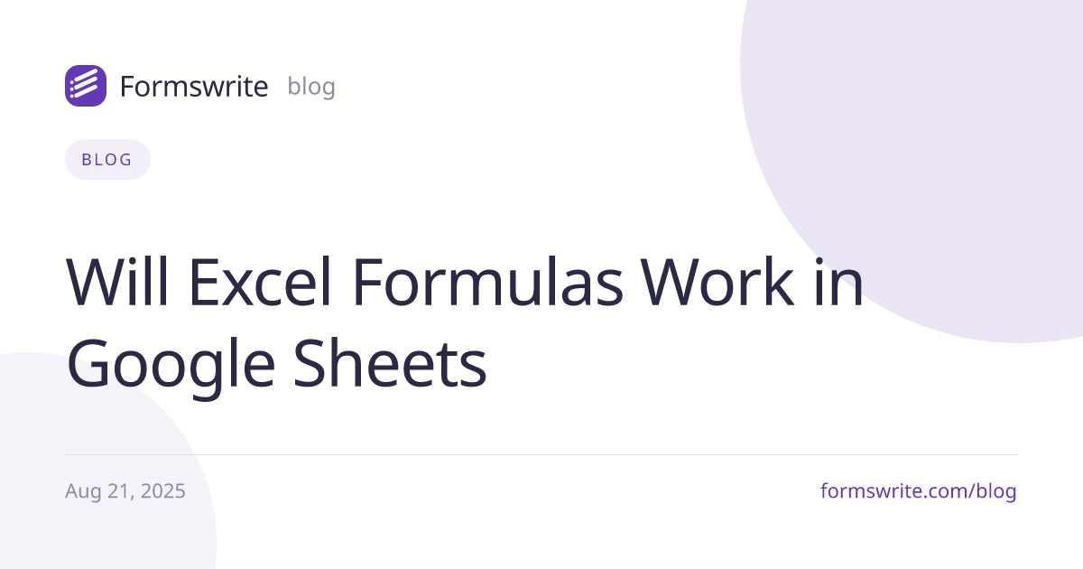 Will Excel Formulas Work in Google Sheets
