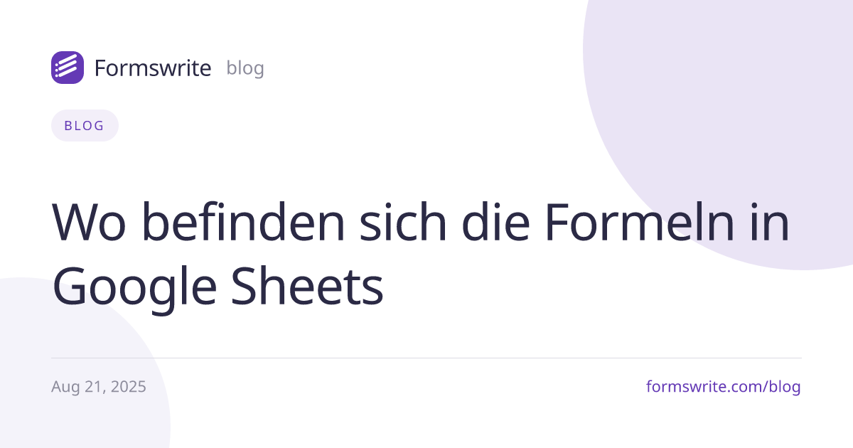 Wo befinden sich die Formeln in Google Sheets