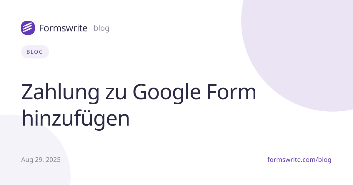 Zahlung zu Google Form hinzufügen